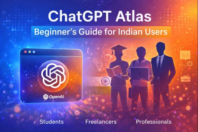 ChatGPT Atlas AI browser beginner guide for Indian students freelancers and professionals